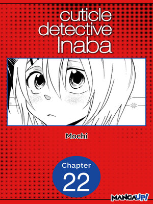 cover image of Cuticle Detective Inaba, Chapter 22